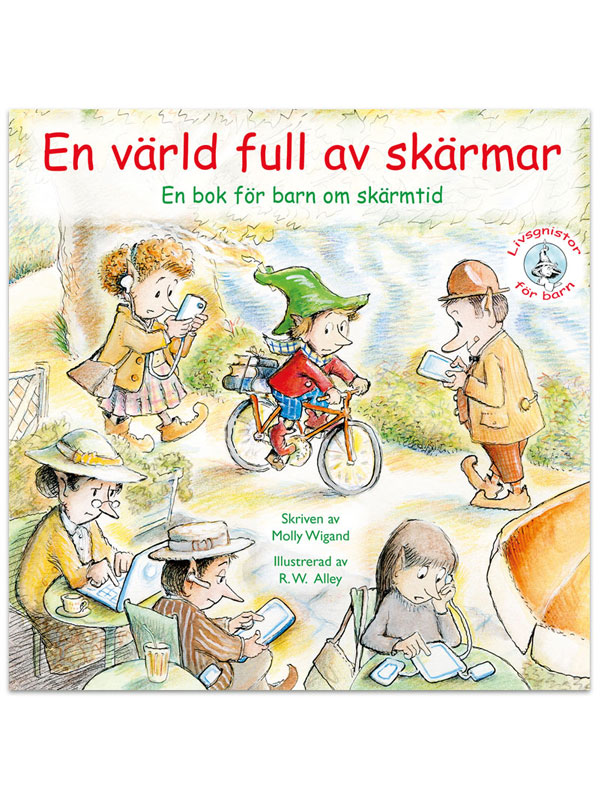 Livsgnistor för barn - En värld full av skärmar