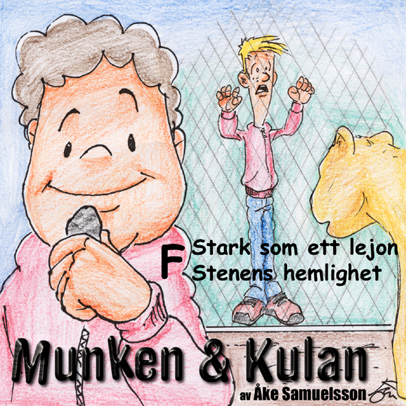 Stark som ett lejon + Stenens hemlighet 