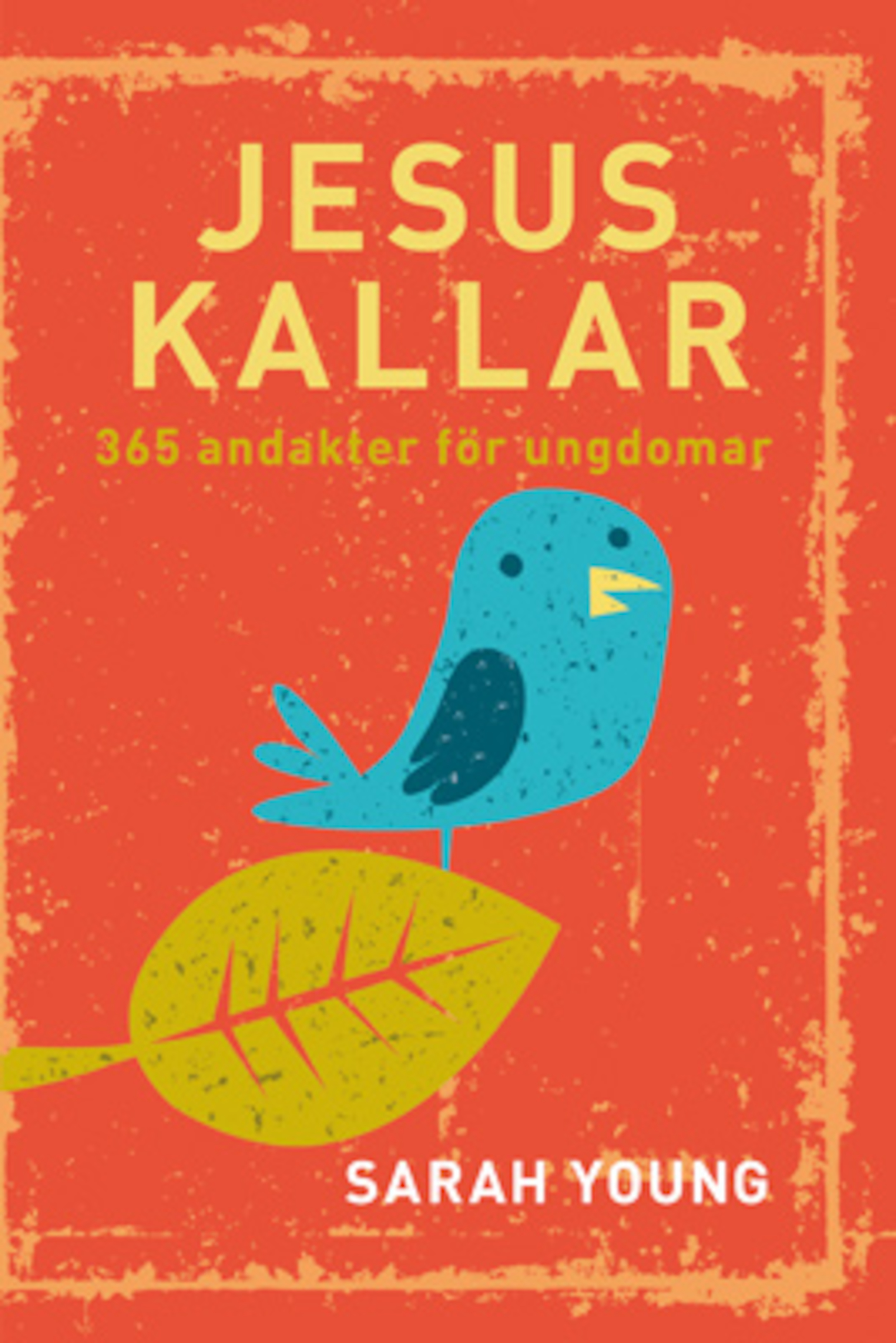 Jesus kallar : 365 andakter för ungdomar