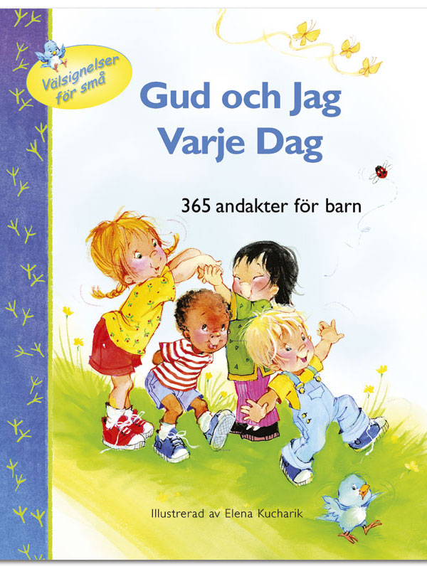 Gud och Jag Varje Dag - 365 andakter för barn