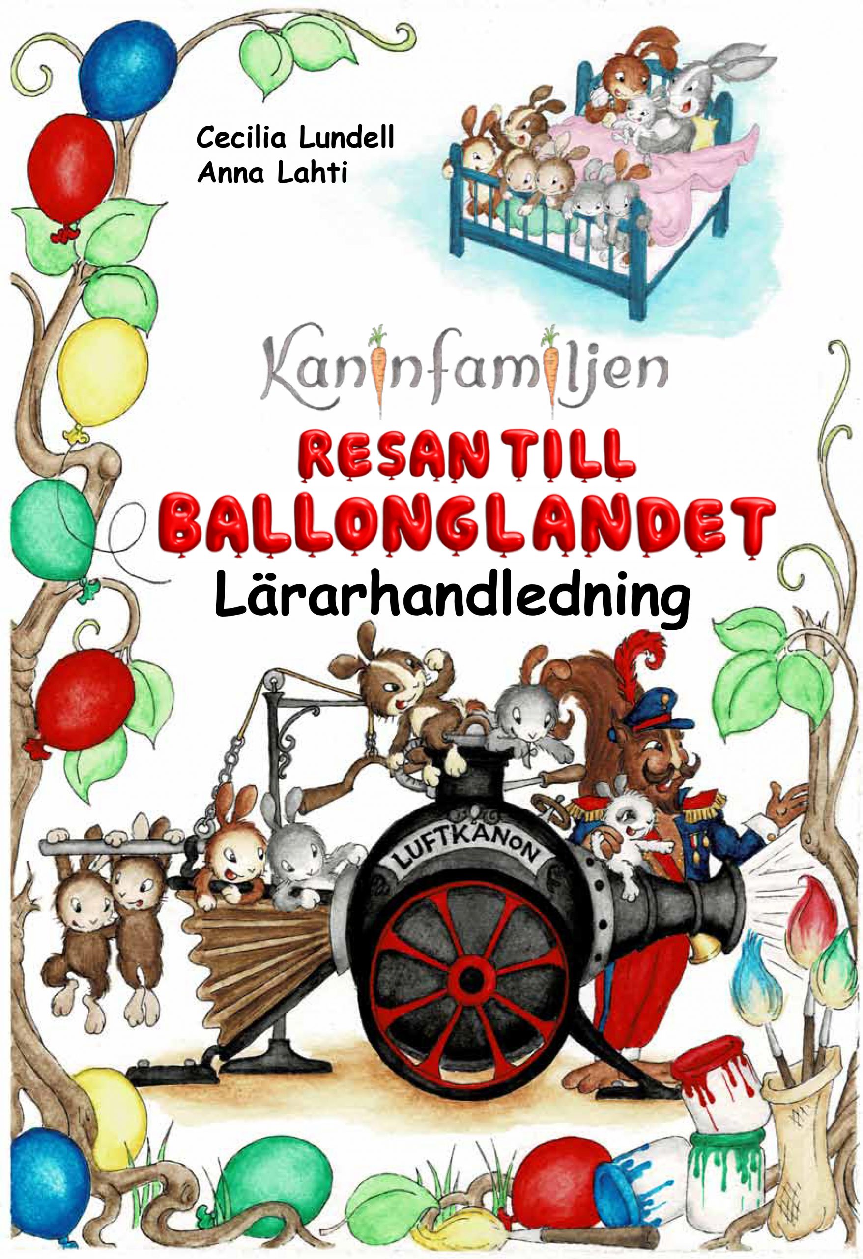 Resan till Ballonglandet – Lärarhandledning